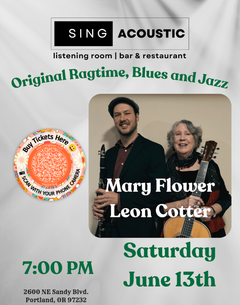 Original Ragtime, Blues and Jazz withb Mary Flower and Leon Cotter